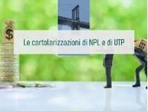 Immagine di Le cartolarizzazioni di NPL e UTP