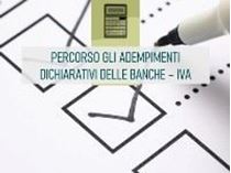 Immagine di Gli adempimenti dichiarativi delle banche: IVA