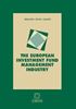 Immagine di THE EUROPEAN INVESTMENT FUND MANAGEMENT INDUSTRY - EBOOK