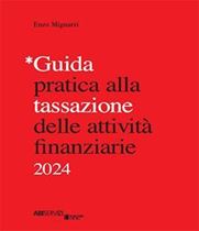 Immagine di Guida pratica alla tassazione delle attività finanziarie 2024