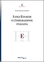 Immagine di LUIGI EINAUDI E L’EMIGRAZIONE ITALIANA